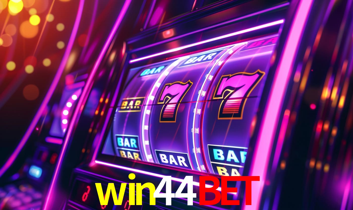 win44bet - Cassino dos Sonhos - win44bet.com